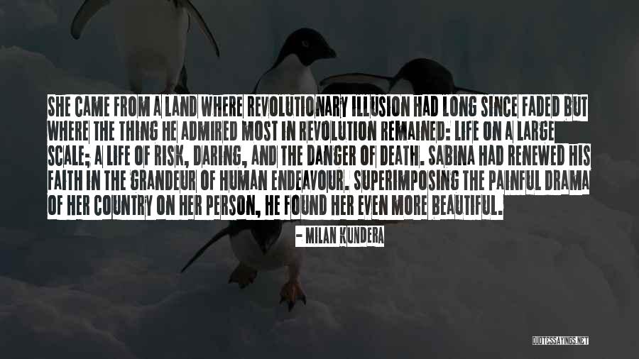 A Beautiful Country Quotes By Milan Kundera