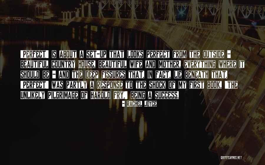 A Beautiful Country Quotes By Rachel Joyce
