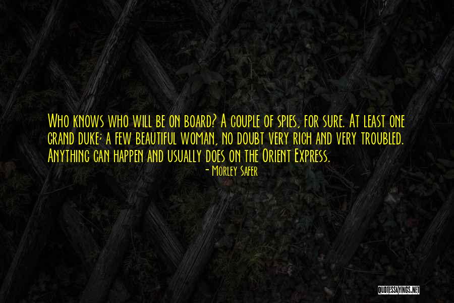 A Beautiful Couple Quotes By Morley Safer A Beautiful Couple Quotes By Morley Safer
