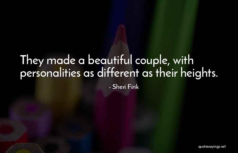 A Beautiful Couple Quotes By Sheri Fink A Beautiful Couple Quotes By Sheri Fink