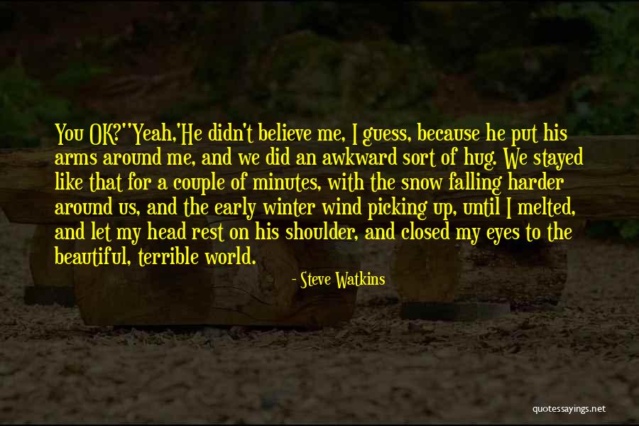 A Beautiful Couple Quotes By Steve Watkins A Beautiful Couple Quotes By Steve Watkins