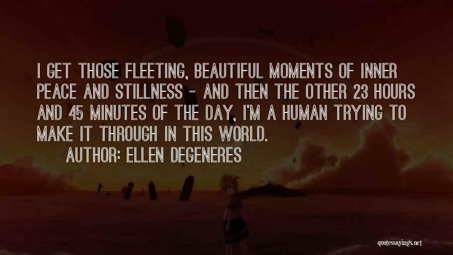 A Beautiful Day Quotes By Ellen DeGeneres