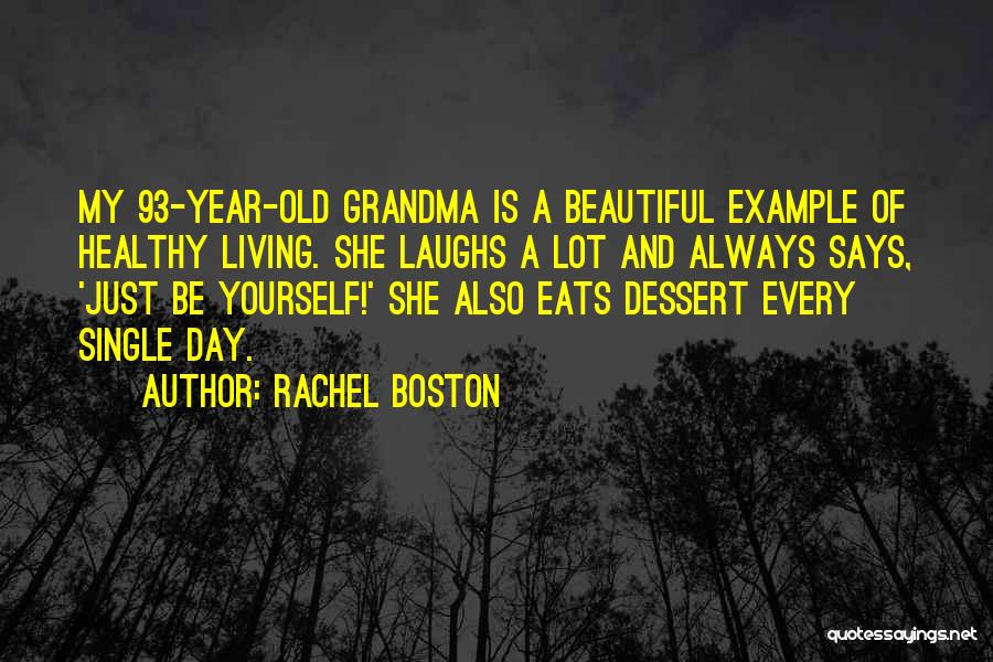 A Beautiful Day Quotes By Rachel Boston