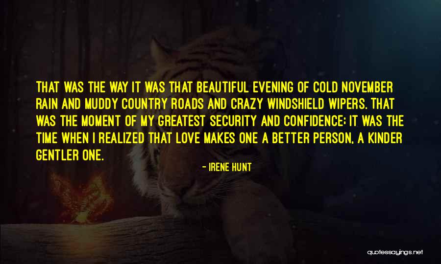 A Beautiful Evening Quotes By Irene Hunt A Beautiful Evening Quotes By Irene Hunt