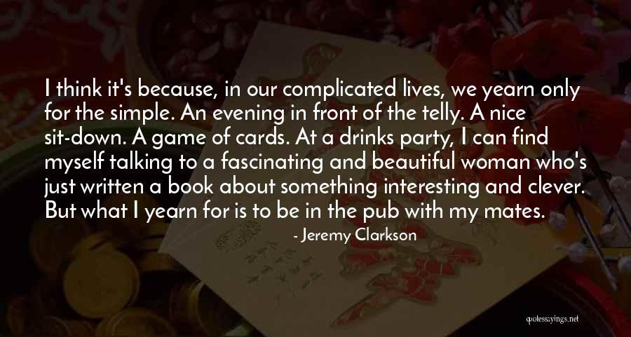 A Beautiful Evening Quotes By Jeremy Clarkson