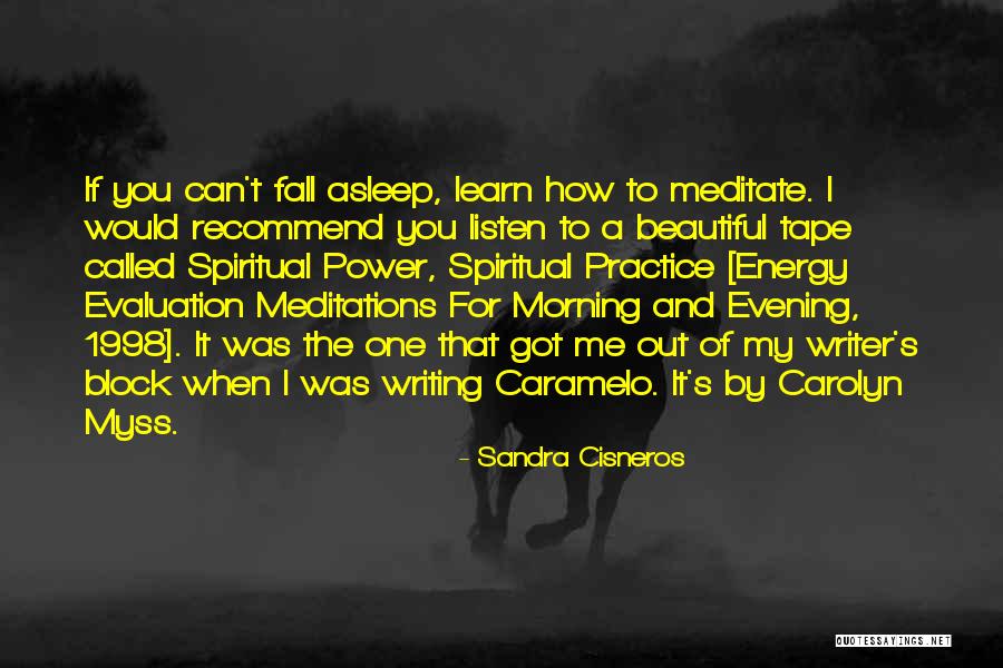 A Beautiful Evening Quotes By Sandra Cisneros A Beautiful Evening Quotes By Sandra Cisneros