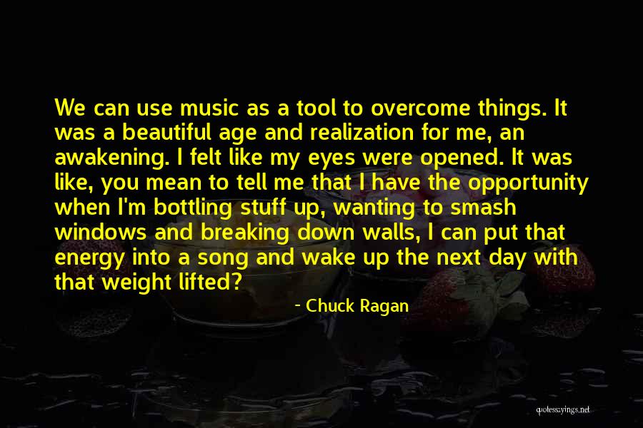 A Beautiful Eyes Quotes By Chuck Ragan