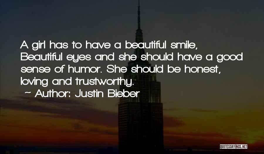 A Beautiful Girl Quotes By Justin Bieber