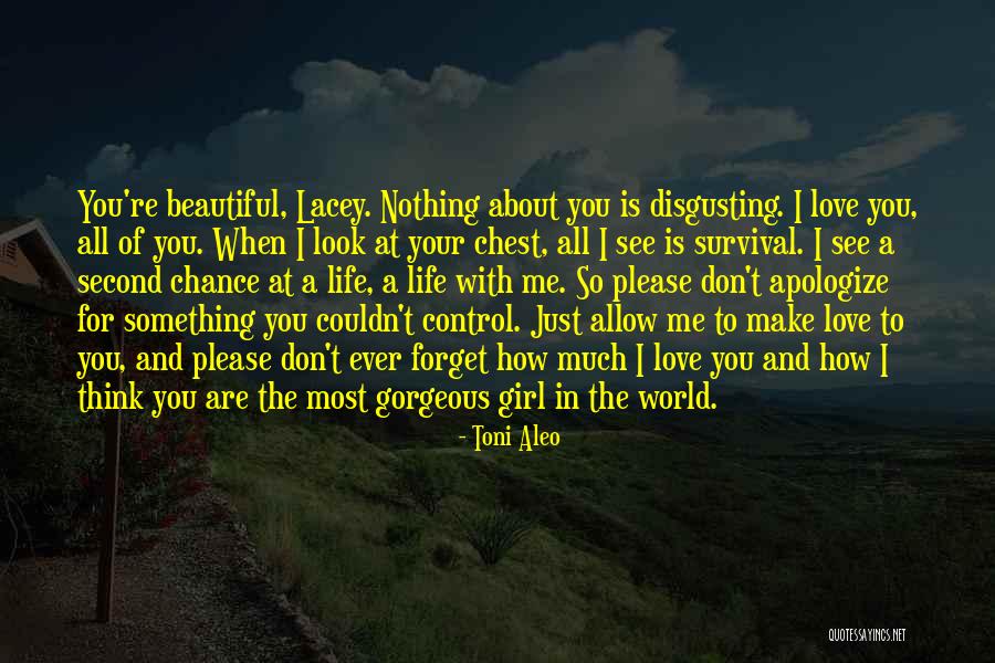 A Beautiful Girl You Love Quotes By Toni Aleo