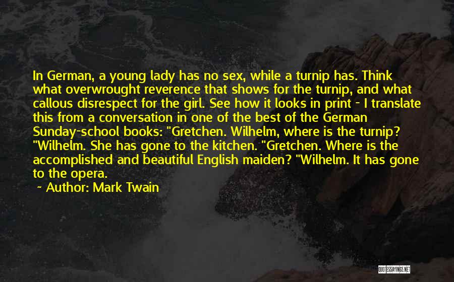 A Beautiful Lady Quotes By Mark Twain