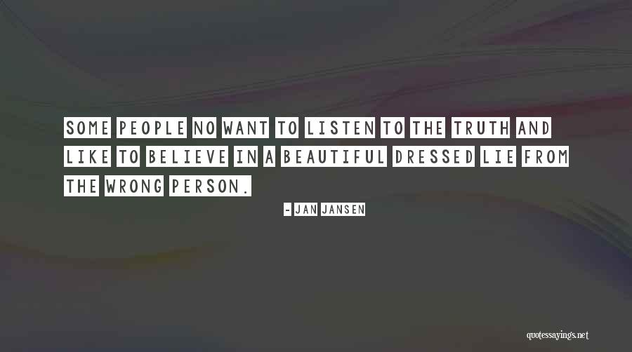 A Beautiful Lie Quotes By Jan Jansen A Beautiful Lie Quotes By Jan Jansen