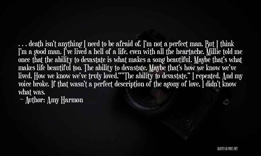 A Beautiful Life Lived Quotes By Amy Harmon