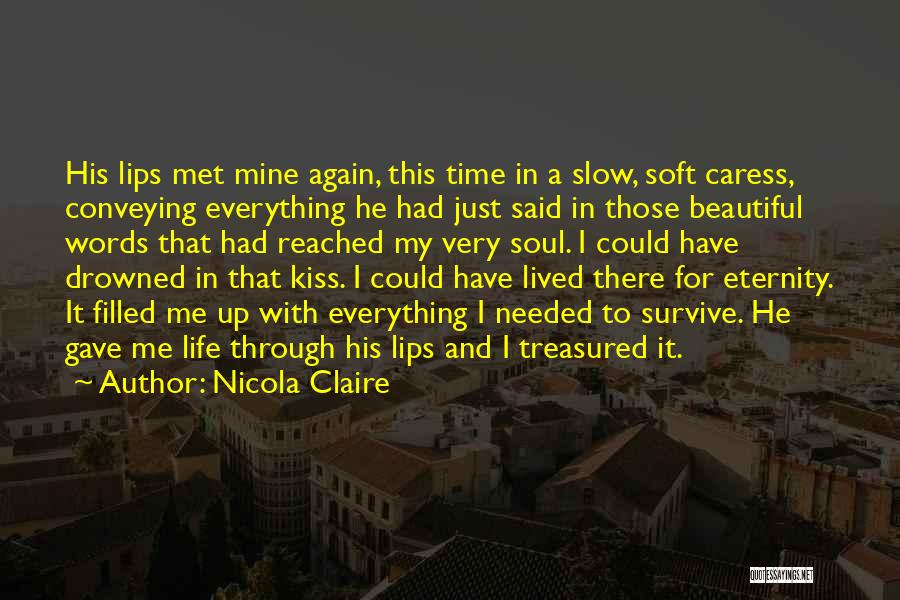 A Beautiful Life Lived Quotes By Nicola Claire