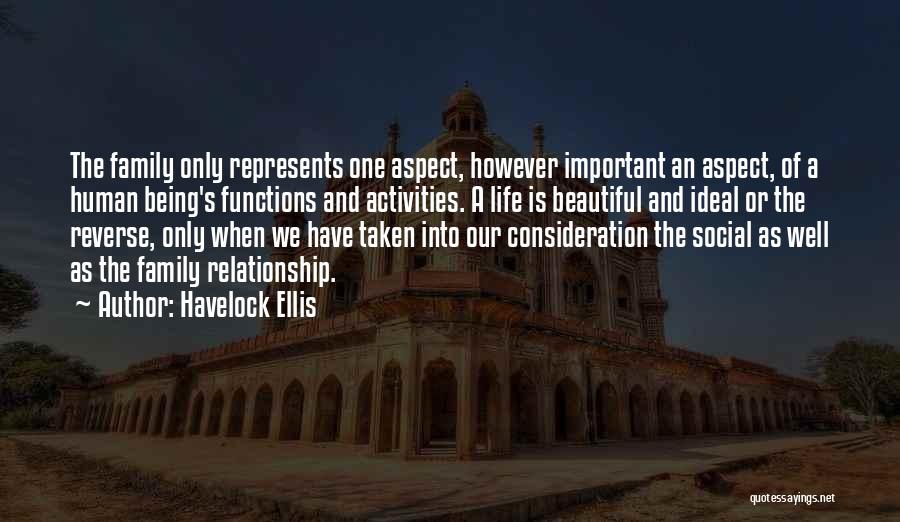 A Beautiful Life Quotes By Havelock Ellis