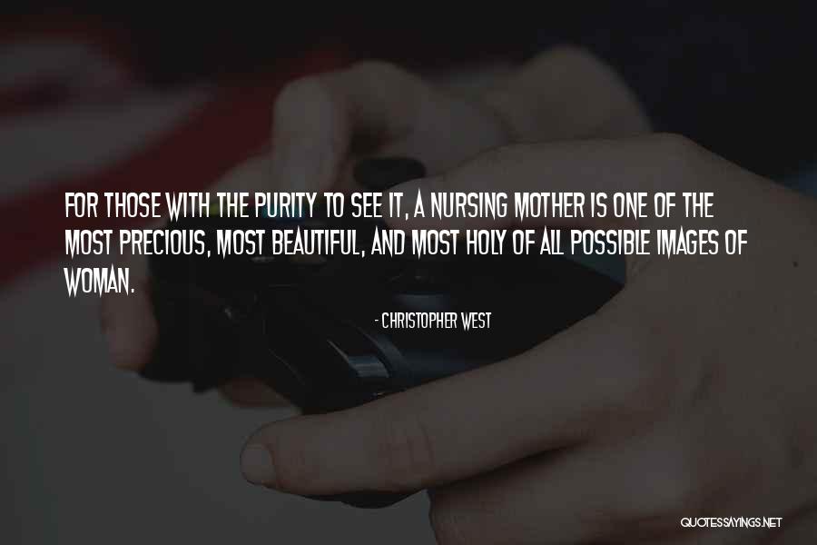 A Beautiful Mother Quotes By Christopher West A Beautiful Mother Quotes By Christopher West