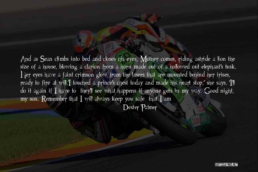A Beautiful Mother Quotes By Dexter Palmer A Beautiful Mother Quotes By Dexter Palmer