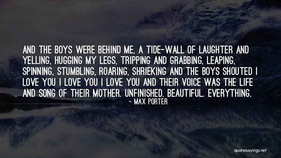 A Beautiful Mother Quotes By Max Porter A Beautiful Mother Quotes By Max Porter
