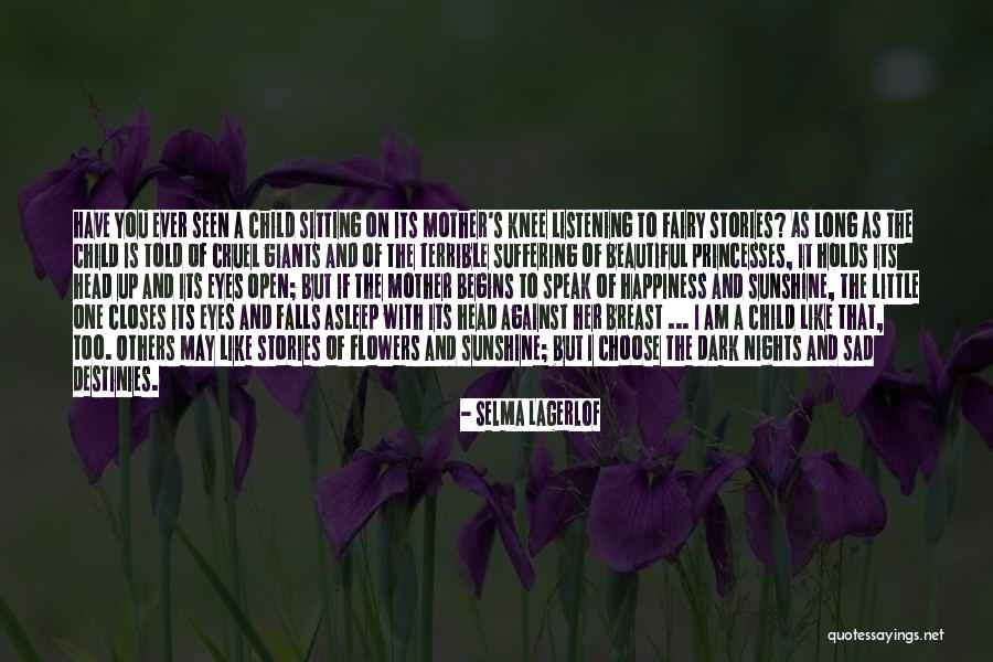 A Beautiful Mother Quotes By Selma Lagerlof A Beautiful Mother Quotes By Selma Lagerlof