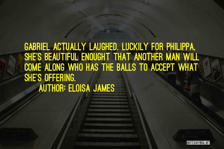 A Beautiful Offering Quotes By Eloisa James