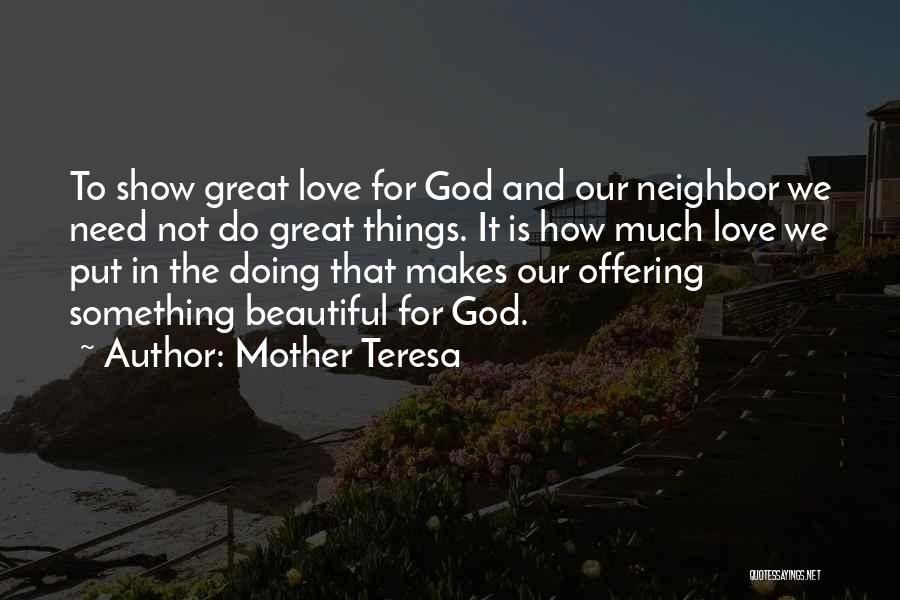 A Beautiful Offering Quotes By Mother Teresa