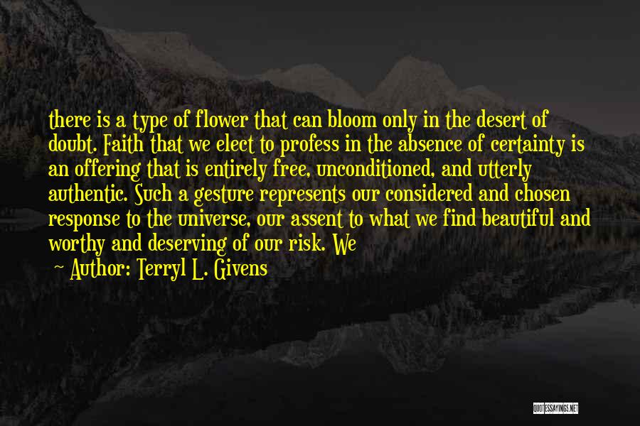 A Beautiful Offering Quotes By Terryl L. Givens