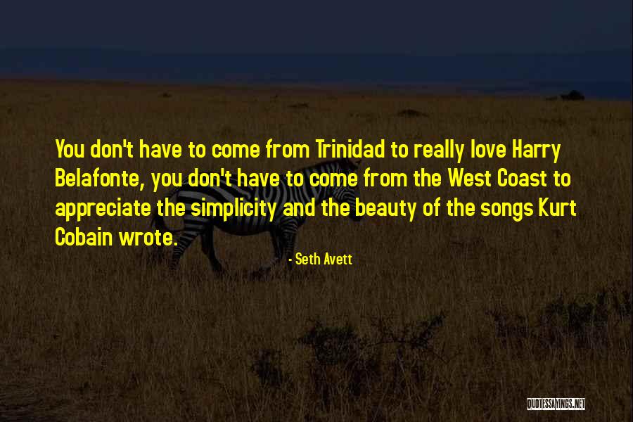 A Beautiful Person Deserves Quotes By Seth Avett A Beautiful Person Deserves Quotes By Seth Avett