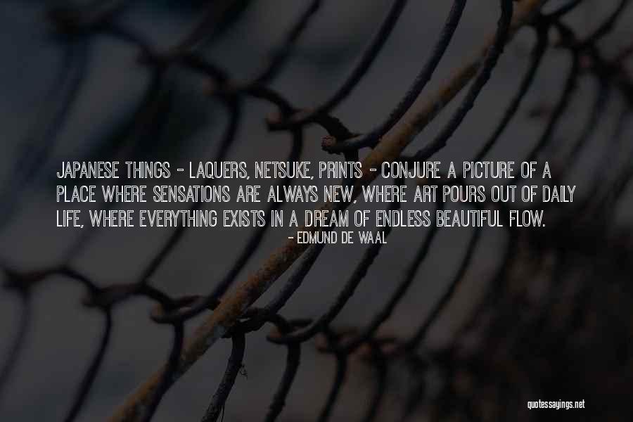 A Beautiful Picture Quotes By Edmund De Waal A Beautiful Picture Quotes By Edmund De Waal