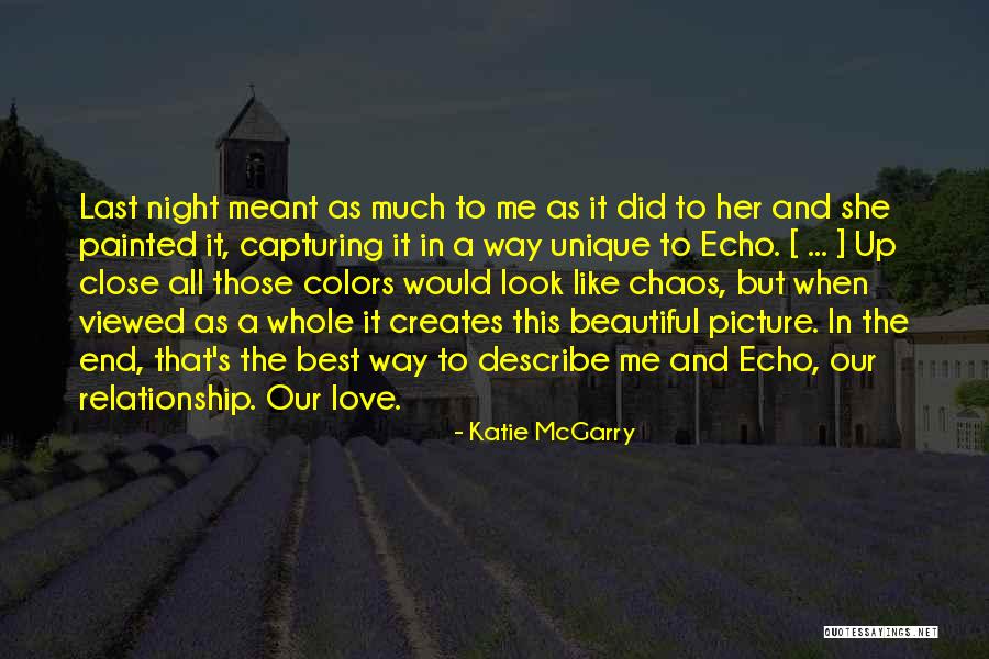 A Beautiful Picture Quotes By Katie McGarry