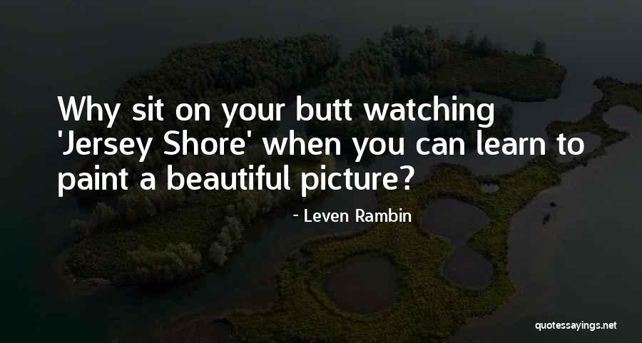 A Beautiful Picture Quotes By Leven Rambin