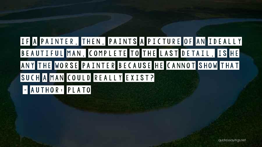 A Beautiful Picture Quotes By Plato
