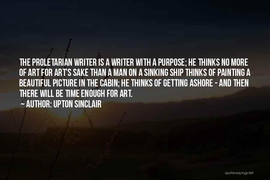 A Beautiful Picture Quotes By Upton Sinclair