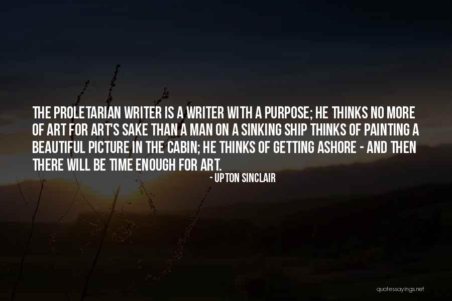 A Beautiful Picture Quotes By Upton Sinclair A Beautiful Picture Quotes By Upton Sinclair