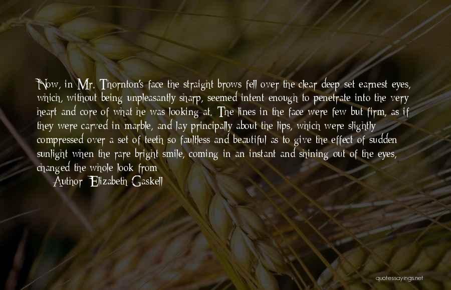 A Beautiful Smile Quotes By Elizabeth Gaskell