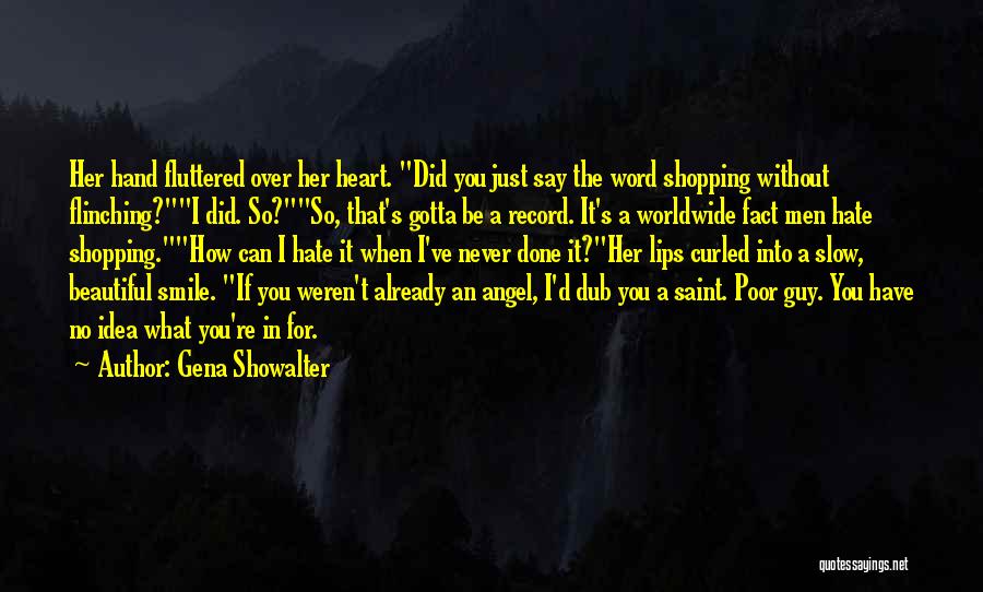 A Beautiful Smile Quotes By Gena Showalter A Beautiful Smile Quotes By Gena Showalter