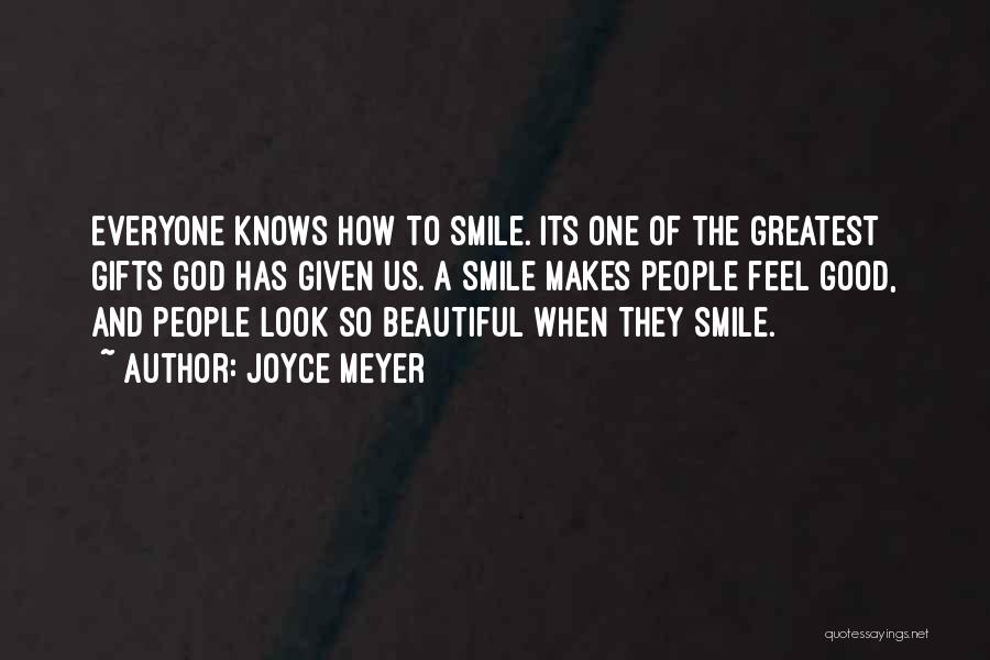 A Beautiful Smile Quotes By Joyce Meyer