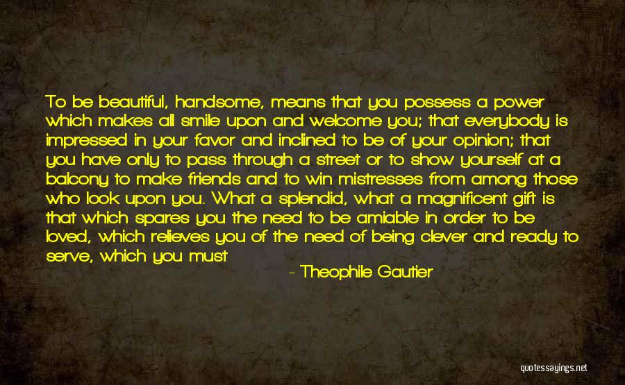 A Beautiful Smile Quotes By Theophile Gautier