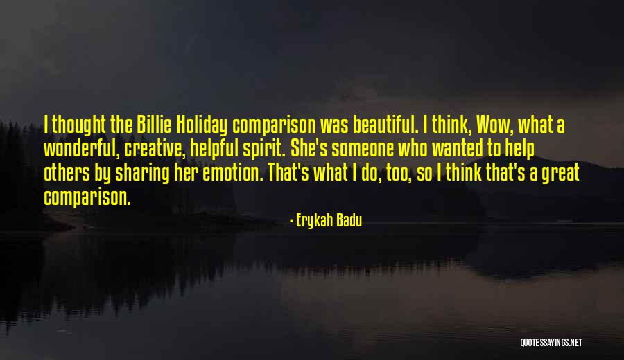 A Beautiful Spirit Quotes By Erykah Badu A Beautiful Spirit Quotes By Erykah Badu