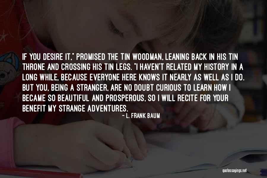 A Beautiful Stranger Quotes By L. Frank Baum