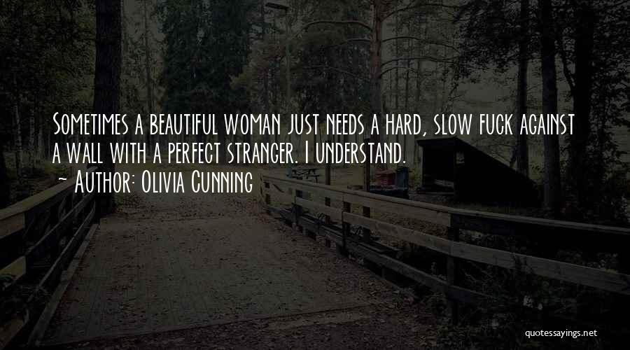 A Beautiful Stranger Quotes By Olivia Cunning