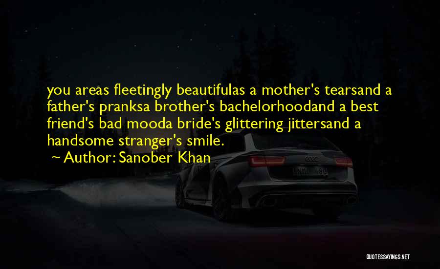 A Beautiful Stranger Quotes By Sanober Khan