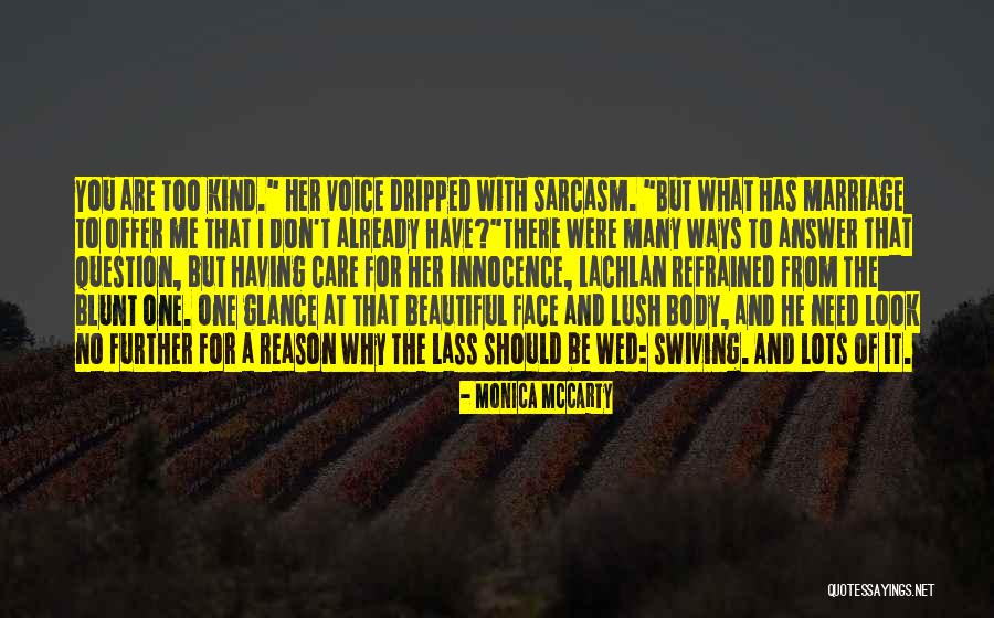 A Beautiful Voice Quotes By Monica McCarty