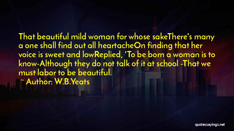 A Beautiful Voice Quotes By W.B.Yeats