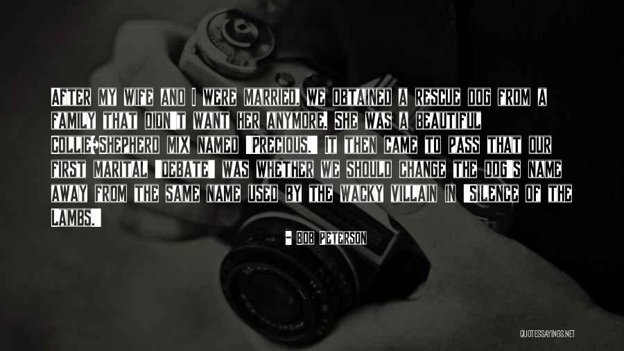 A Beautiful Wife Quotes By Bob Peterson A Beautiful Wife Quotes By Bob Peterson