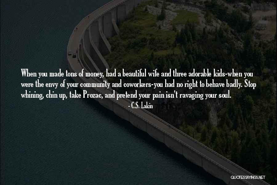 A Beautiful Wife Quotes By C.S. Lakin A Beautiful Wife Quotes By C.S. Lakin