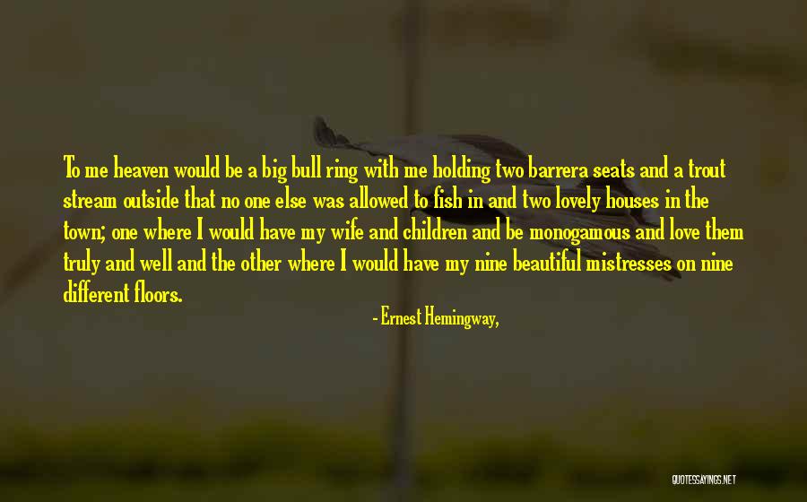 A Beautiful Wife Quotes By Ernest Hemingway, A Beautiful Wife Quotes By Ernest Hemingway,