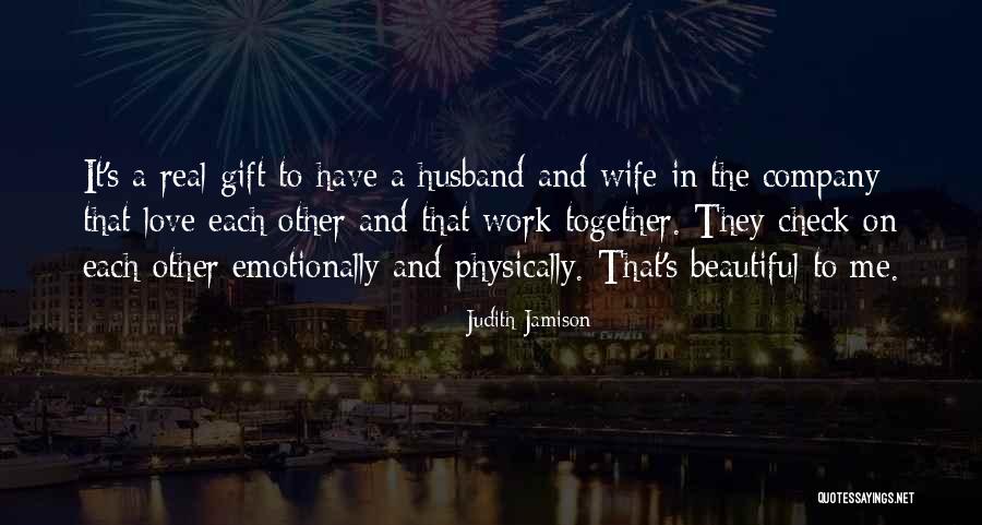 A Beautiful Wife Quotes By Judith Jamison A Beautiful Wife Quotes By Judith Jamison