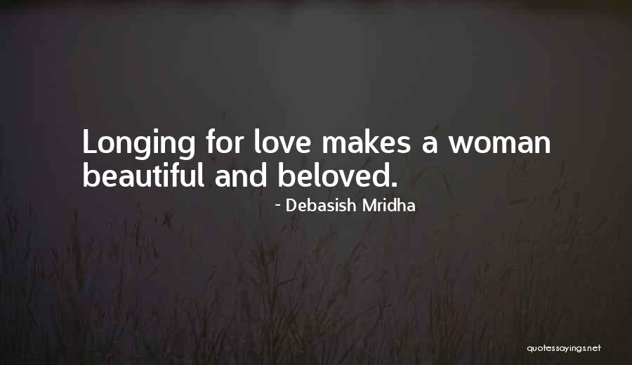 A Beautiful Woman Quotes By Debasish Mridha