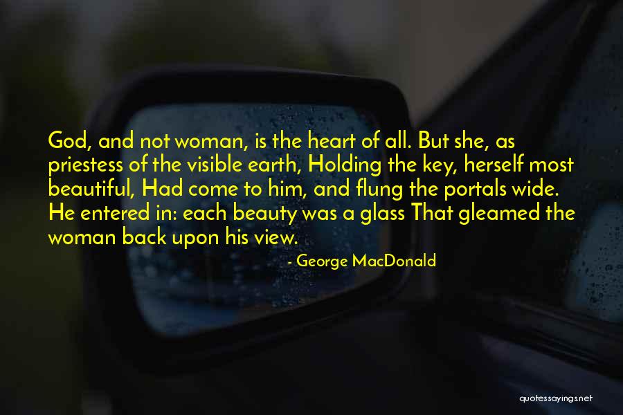 A Beautiful Woman Quotes By George MacDonald