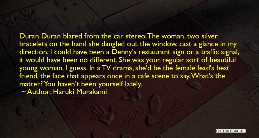 A Beautiful Woman Quotes By Haruki Murakami A Beautiful Woman Quotes By Haruki Murakami