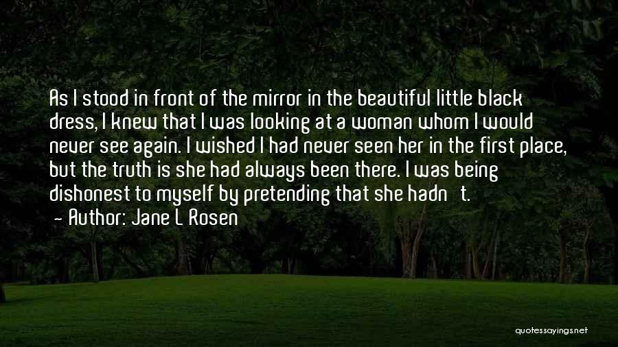 A Beautiful Woman Quotes By Jane L Rosen